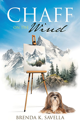 A book cover for "Chaff on the Wind" that features the title along the top with a scene of a mountain scape. An wooden easel stands in front of it with a canvas that shows the same mountain scene. A long-haired and well-groomed lapdog is laying in front of the easel, looking at the viewer..