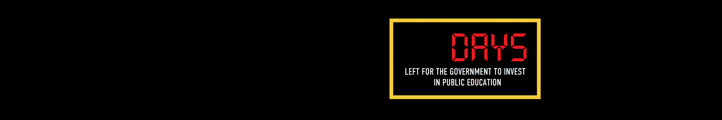 Countdown timer:"20 days left for the government to invest in public education"