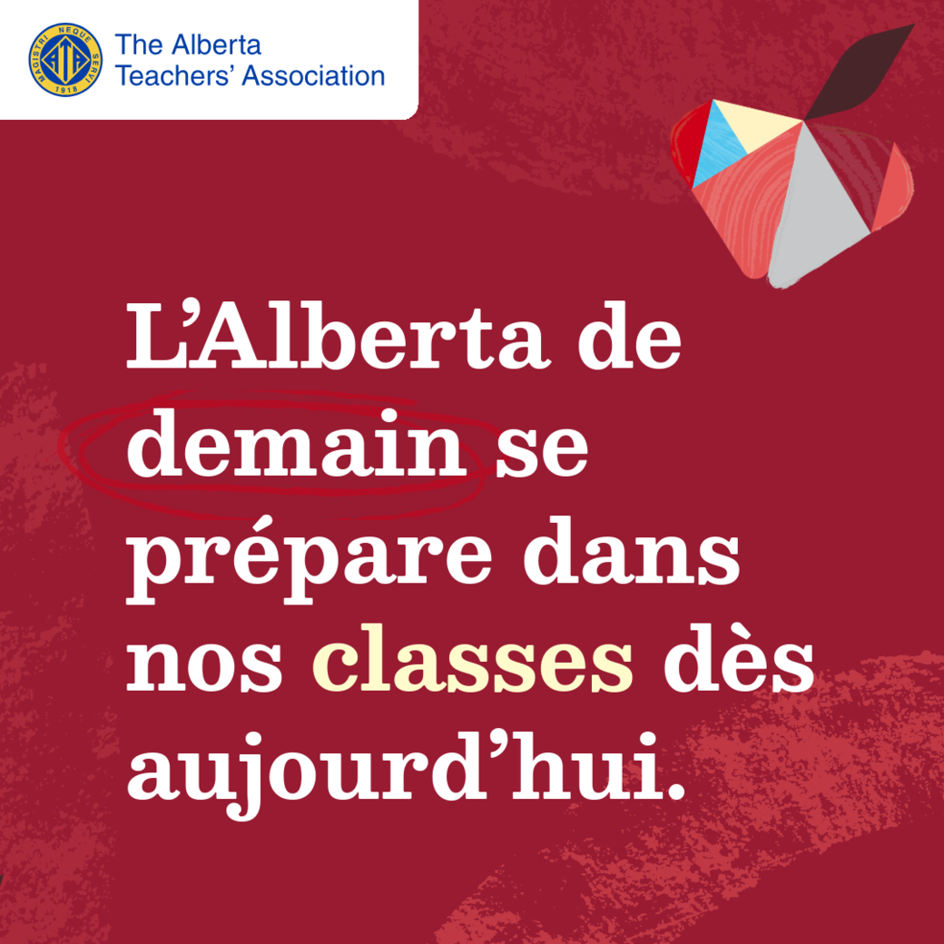 French version of ATA Campaign "L'Alberta demain se prépare dans now classes dès aujourd'hui." for social media sharing
