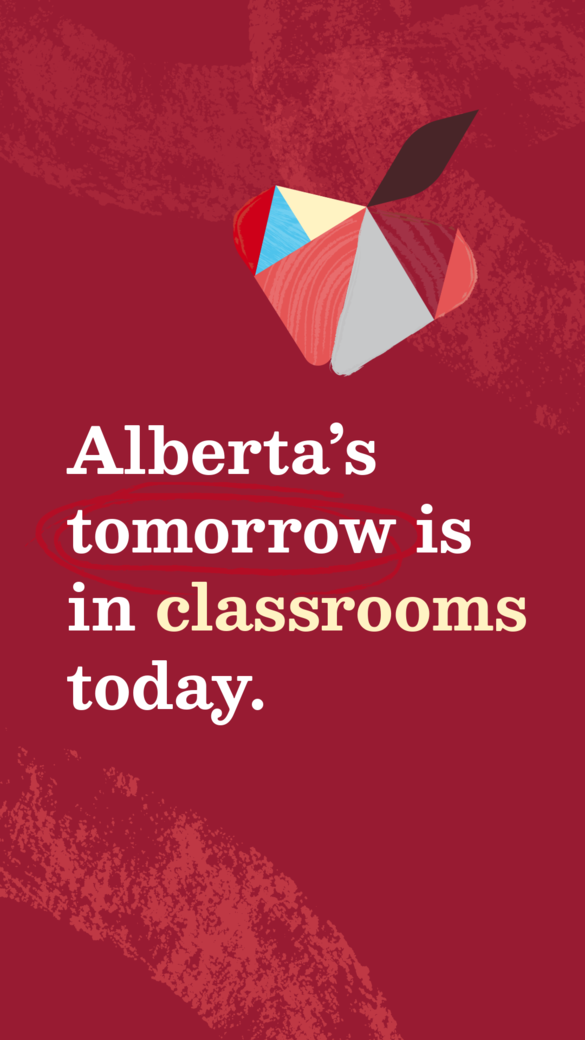 ATA Campaign "Alberta's tomorrow is in classrooms today" for social media story sharing