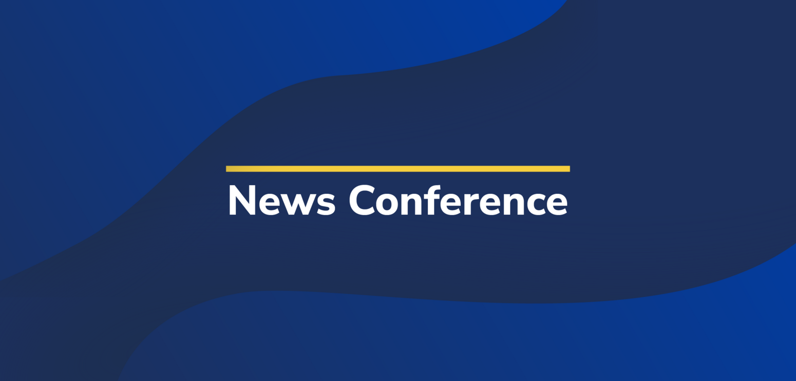 Blue background with white text "News Conference"