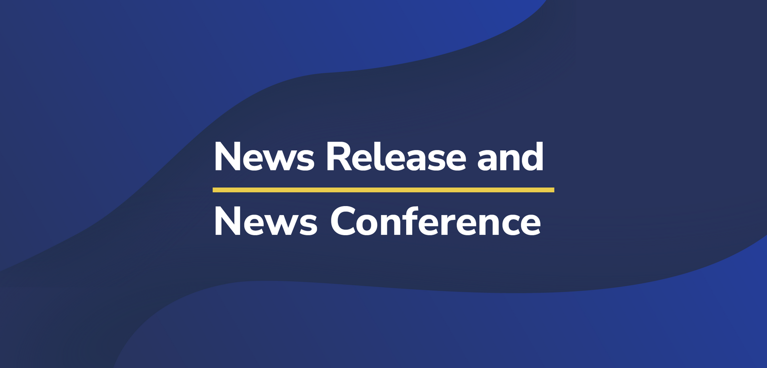 News release and News Conference graphic