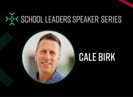 Cale Birk portrait on a black School Leadership Speaker Series graphic