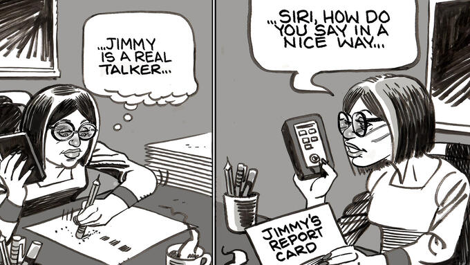 A teacher needs help from Siri to complete a report card